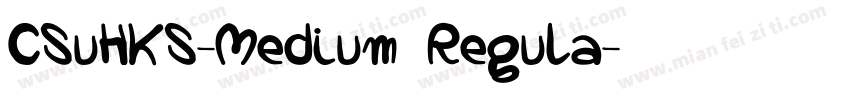 CSuHKS-Medium Regula字体转换